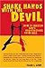 Shake Hands with the Devil by Frank L. Acuff