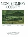 Montgomery County: Centuries of Change