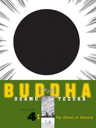 Buddha, Vol. 4: The Forest of Uruvela (Buddha, #4)