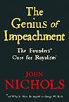 The Genius of Impeachment: The Founders' Cure for Royalism