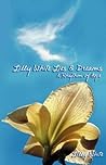 Lilly White Lies & Dreams: A Rhythm of Hope