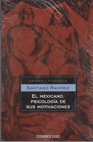 El mexicano, psicología de sus motivaciones (Paperback)