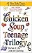 Chicken Soup Teenage Trilog...