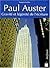Paul Auster: Gravité et légèreté de l'écriture