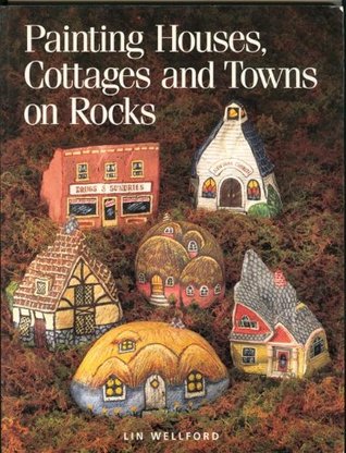 Painting Houses, Cottages and Towns on Rocks (Paperback)