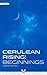 Cerulean Rising by Justin Sewall