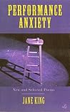Performance Anxiety: New and Selected Poems