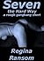 Seven The Hard Way: A Rough and Reluctant Gangbang Short (Rough and Reluctant by Regina Book 4)