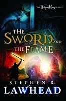 The Sword and the Flame (The Dragon King Trilogy #3)