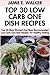 Top 30 Most Wanted And Most Recommended Low Carb One Dish Recipes For Healthy And Perfect Dieting