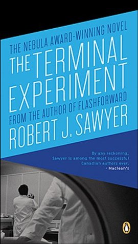 The Terminal Experiment
