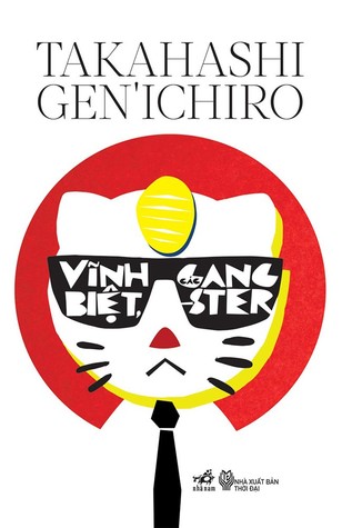 Vĩnh Biệt, Các Gangster