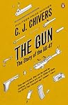 The Gun: The Stor...