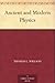 Ancient and Modern Physics