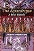 The Apocalypse: A Brief History (Wiley Blackwell Brief Histories of Religion)