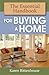 The Essential Handbook for Buying a Home by Karen Rittenhouse
