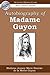 Autobiography of Madame Guyon (Authentic Original Classic)