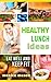 Healthy Lunch Ideas