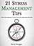 21 Stress Management Tips - Turn the Compass In Your Favor an... by David Brugger