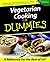 Vegetarian Cooking For Dummies