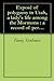 Exposé of polygamy in Utah, a lady's life among the Mormons : a record of personal experience as one of the wives of a Mormon elder during a period of ... years. (1892) [Special Illustrated edition]