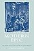 Modern Epic: The World Syst...