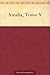 Amalia, Tomo V (Spanish Edition)