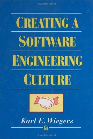 Creating a Software Engineering Culture (Hardcover)