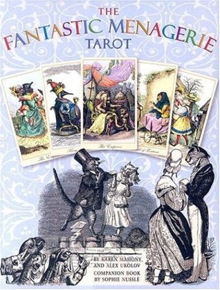 The Fantastic Menagerie Tarot Kit: Based on the Incredible Animal Illustrations of JJ Grandville (Paperback)