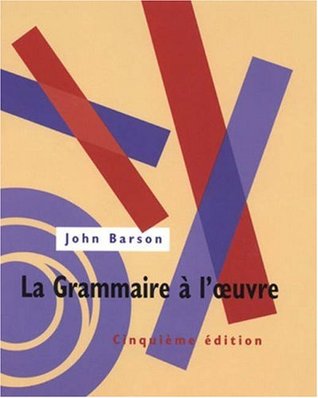 La Grammaire à l'oeuvre Text (Paperback)