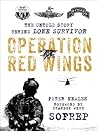 Operation Red Wings: The Rescue Story Behind Lone Survivor (SOFREP) Book cover for Operation Red Wings: The Rescue Story Behind Lone Survivor (SOFREP)