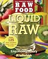Liquid Raw: Over ...
