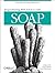 Programming Web Services with SOAP: Building Distributed Applications
