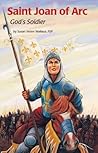 Saint Joan of Arc by Susan Helen Wallace