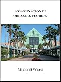 Assassination in Orlando, Florida