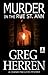 Murder in the Rue St. Ann by Greg Herren