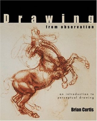 Drawing From Observation Brian Curtis Drawing From Observation Brian Curtis