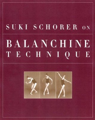 Suki Schorer on Balanchine Technique (Paperback)