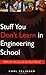 Stuff You Don't Learn in Engineering School by Carl Selinger