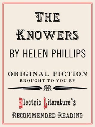 The Knowers (Electric Literature's Recommended Reading Book 69)