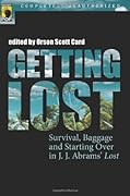 Getting Lost: Survival, Baggage, and Starting Over in J. J. Abrams' Lost