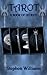 Tarot A Book Of Secrets: An introduction to the secrets of Tarot card reading for beginners and how to interpret the meanings of Tarot card spreads