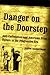 Danger on the Doorstep: Ant...