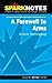 A Farewell to Arms: Ernest ...