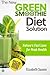 The New Green Smoothie Diet Solution: Nature's Fast Lane To Peak Health