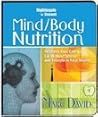 Mind/Body Nutrition - Increase your energy, eat without stress, and transform your health