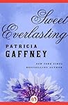 Sweet Everlasting by Patricia Gaffney