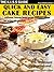 Quick And Easy Cake Recipes (The KISS Guide Book 15)