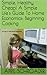 Teach Your Children To Cook - The Simple, Healthy, Cheap Way: For Ages 7+ With Parent Supervision