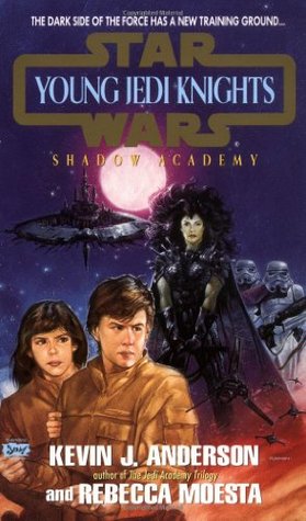 Shadow Academy (Star Wars: Young Jedi Knights, #2)